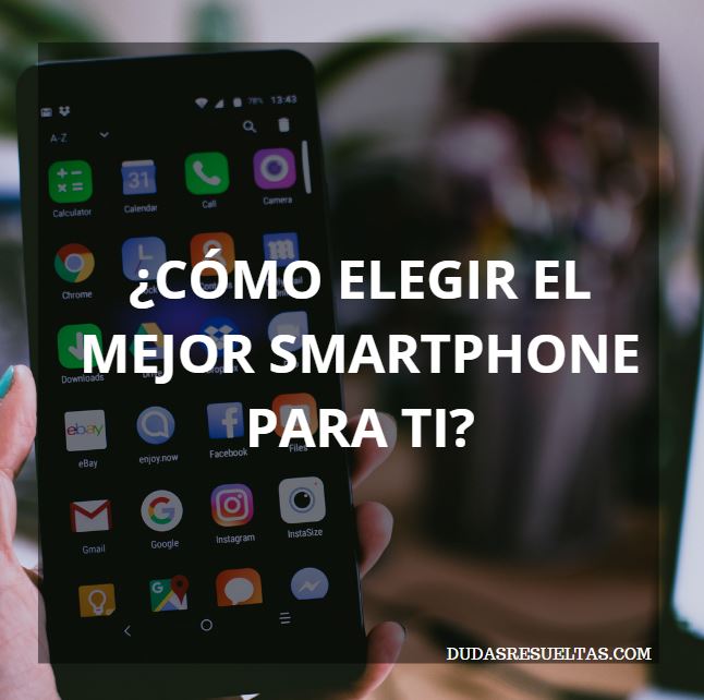 como elegir el mejor smartphone